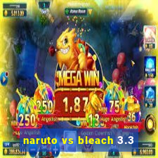 naruto vs bleach 3.3